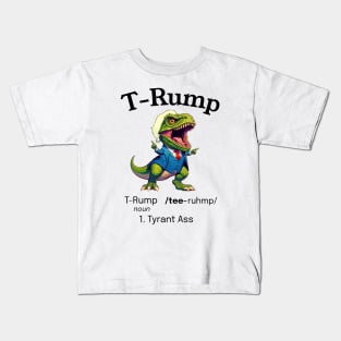 Funny Trump: Dinosaur T-Rump is a Tyrant Ass Kids T-Shirt